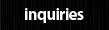 Inquiries