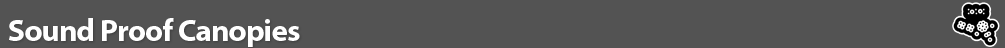 Sound Proof Canopies Header